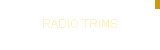 RADIO TRIMS